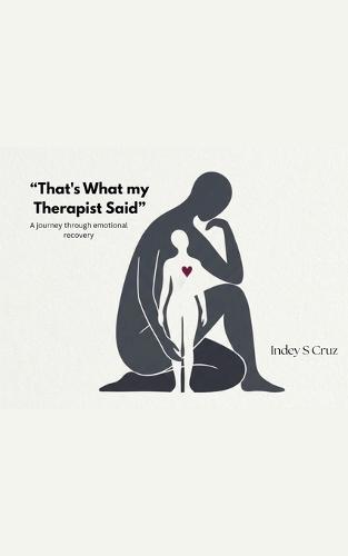 That's What my Therapist Said