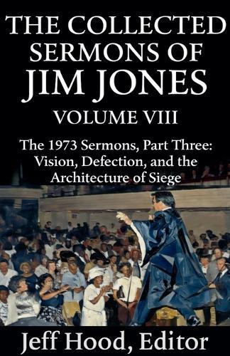The Collected Sermons of Jim Jones