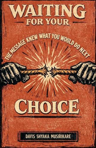 Waiting For Your Choice