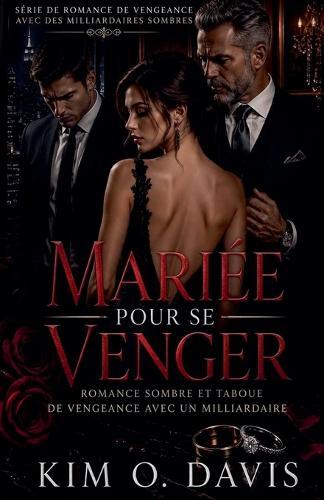 Mariée Pour Se Venger