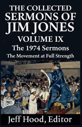 The Collected Sermons of Jim Jones