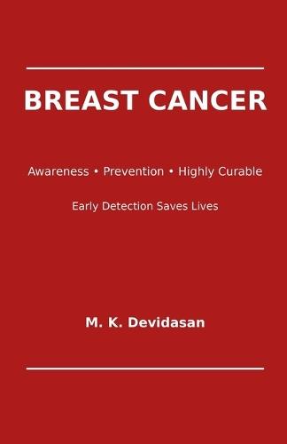 Breast Cancer: Early Detection Saves Lives