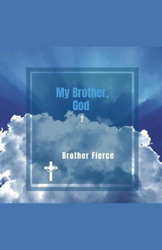 My Bother, God 2
