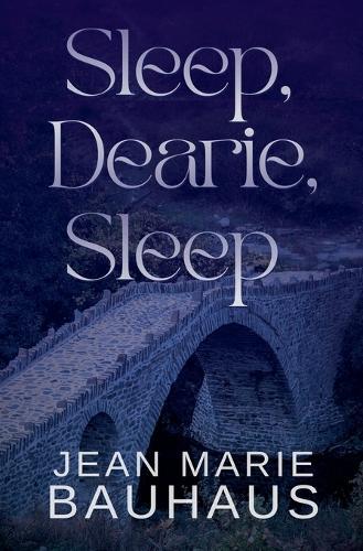 Sleep, Dearie, Sleep