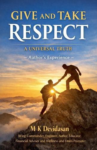 Give and Take Respect: A Universal Truth
