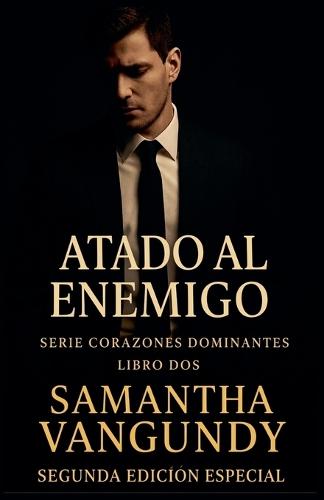 Atado Al Enemigo
