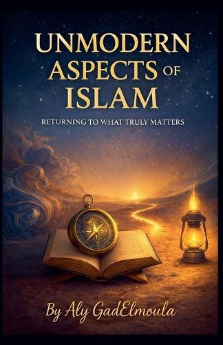 Unmodern Aspects of Islam