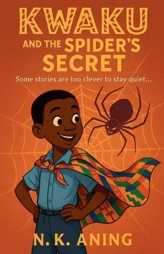 Kwaku and the Spider's Secret