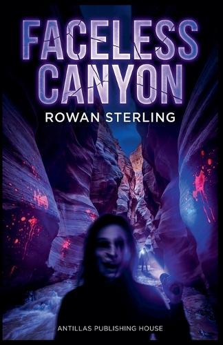 Faceless Canyon
