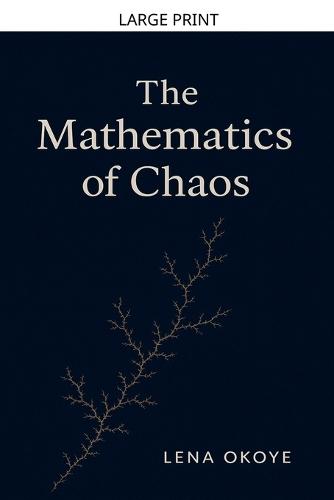 The Mathematics of Chaos