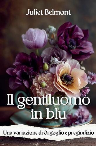 Il gentiluomo in blu: Una variazione di Orgoglio e pregiudizio