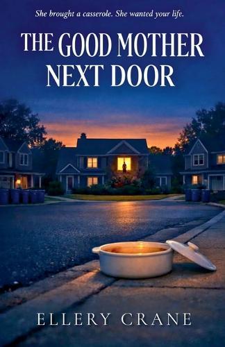 The Good Mother Next Door