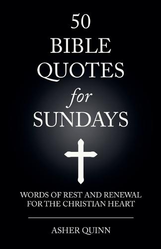 50 Bible Quotes for Sundays