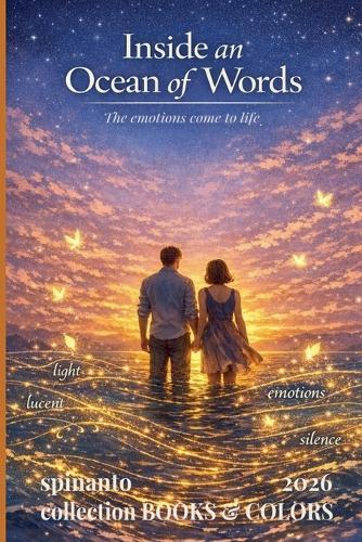 INSIDE AN OCEAN OF WORDS the emotions come to life