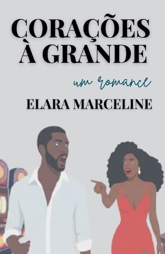 Corações à Grande