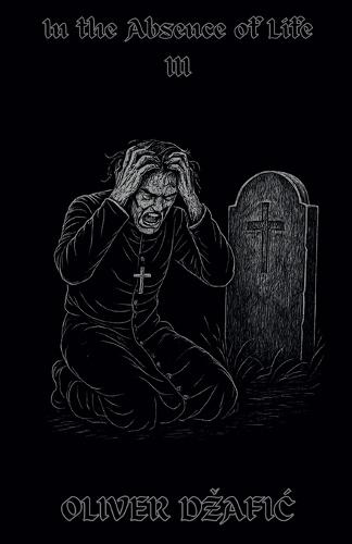 In the Absence of Life 3