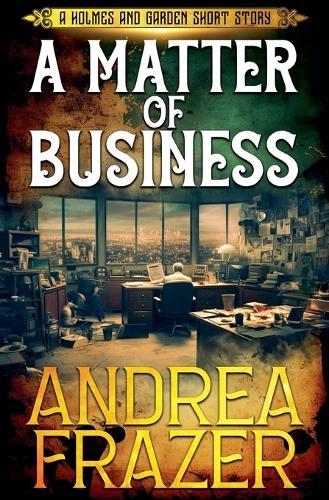 A Matter of Business