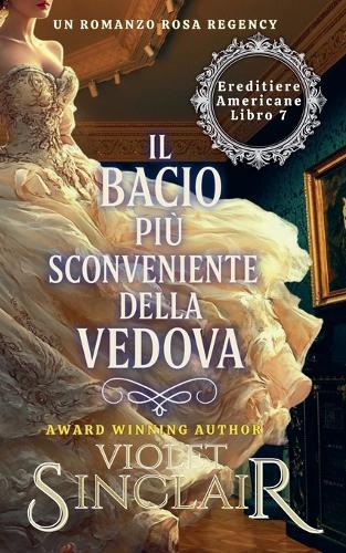 Il Bacio Più Sconveniente della Vedova