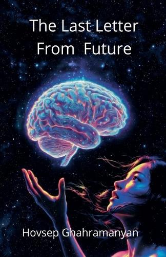 The Last Letter From Future