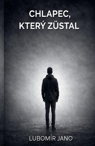 Chlapec, který zůstal