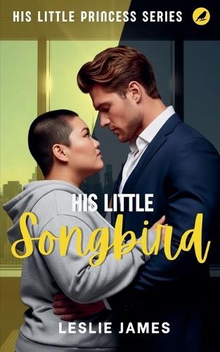 His Little Songbird