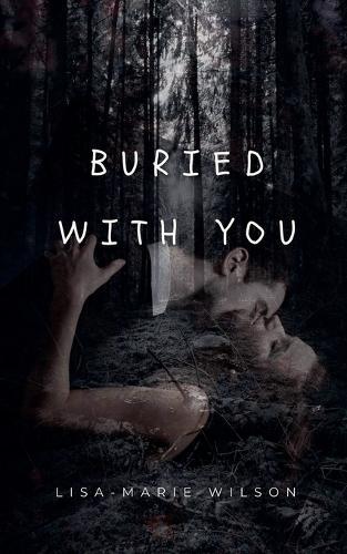 Buried With You
