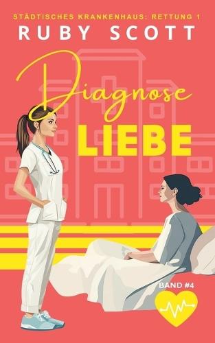 Diagnose Liebe