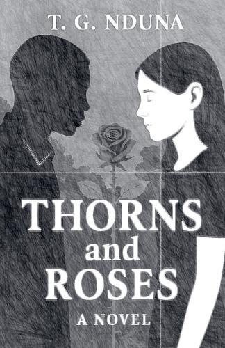 Thorns and Roses