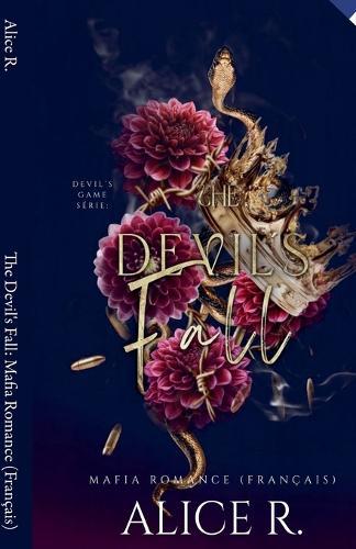 The Devil's Fall: Mafia Romance (Français)