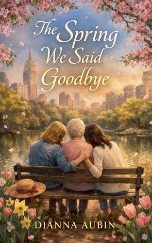 The Spring We Said Goodbye