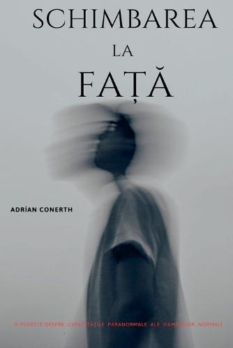 Schimbarea La FaȚĂ