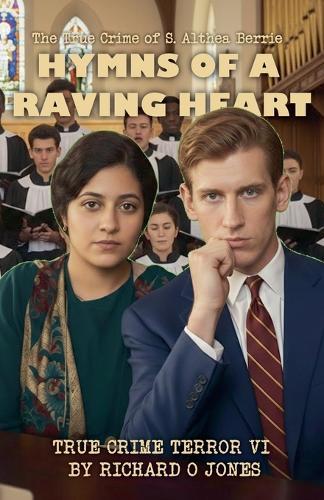 Hymns of a Raving Heart