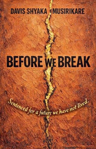 Before We Break