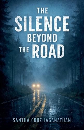 The Silence Beyond the Road