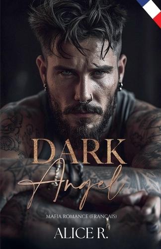 Dark Angel: Mafia Romance (Français)
