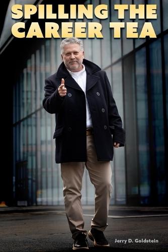 Spilling The Career Tea: Your Guide To Value, Intent, Credibility, and Confidence