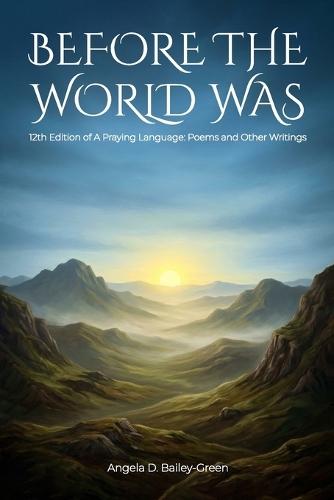 Before The World Was