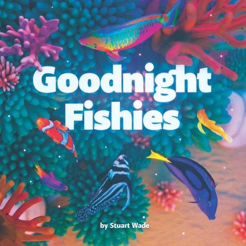 Goodnight Fishies