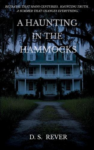 A Haunting in the Hammocks