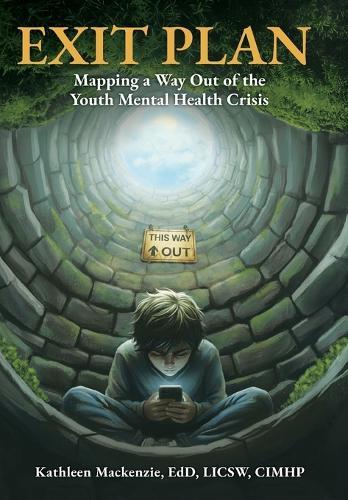 Exit Plan: Mapping a Way Out of the Youth Mental Health Crisis