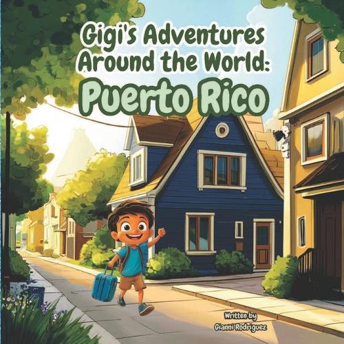 Gigi's Adventures Around the World: Puerto Rico