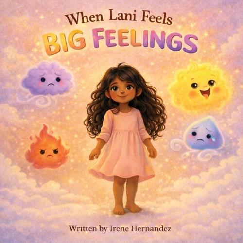 When Lani Feels Big Feelings