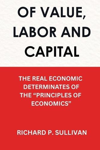 Value, Labor and Capital