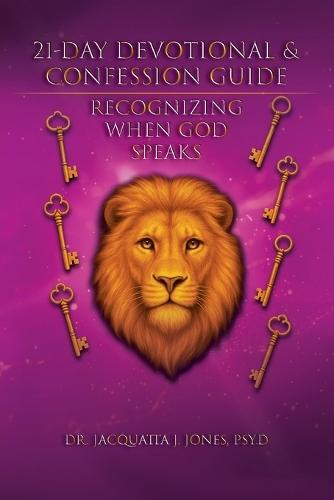 21-Day Devotional & Confession Guide: Recognizing When God Speaks