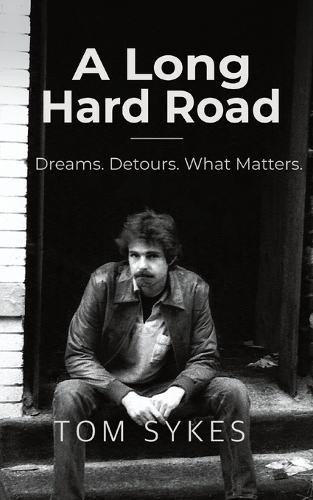 A Long Hard Road
