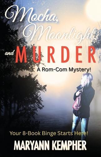 Mocha, Moonlight, and Murder