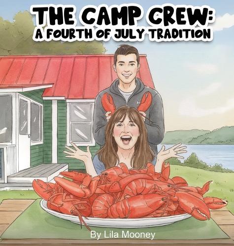 The Camp Crew: A Fourth of July Tradition