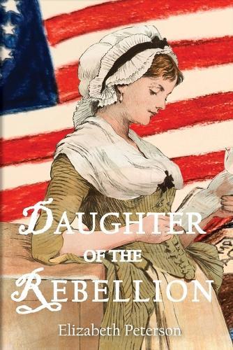 Daughter of the Rebellion