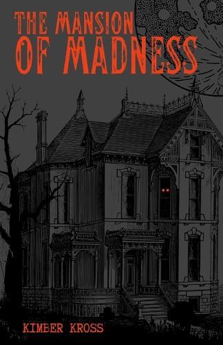 The Mansion of Madness