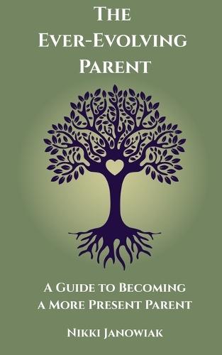 The Ever-Evolving Parent